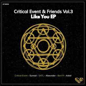 Critical Event - Critical Event & Friends Vol.3 Like You EP Album