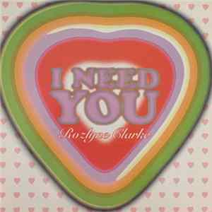 Rozlyne Clarke - I Need You Album