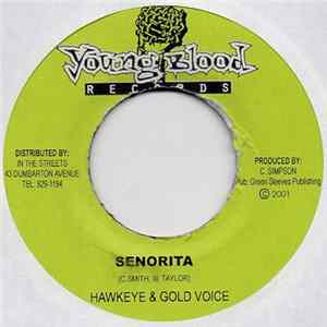 Hawkeye & Gold Voice - Senorita Album