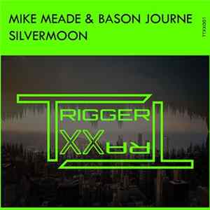 Mike Meade & Bason Journe - Silvermoon Album