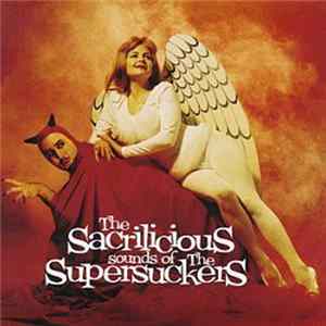 Supersuckers - The Sacrilicious Sounds Of The Supersuckers Album