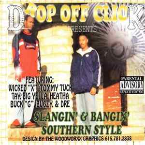 Drop Off Click - Slangin' & Bangin' Southern Style Album