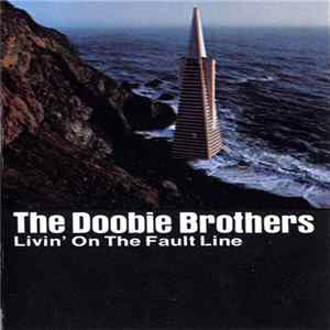 The Doobie Brothers - Livin' On The Fault Line Album