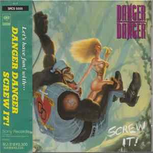 Danger Danger - Screw It! Album