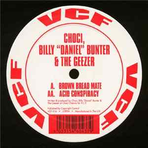 Choci, Billy "Daniel" Bunter & The Geezer - Brown Bread Mate / Acid Conspiracy Album
