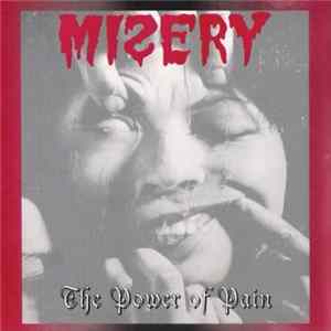 Misery - The Power Of Pain Album
