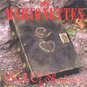 The Marionettes - Book Of Shadows Album