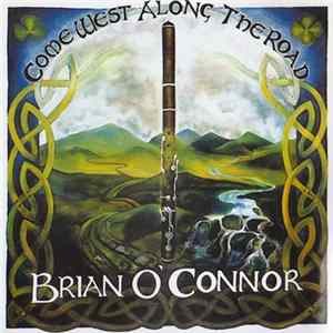 Brian O'Connor - Come West Along The Road Album