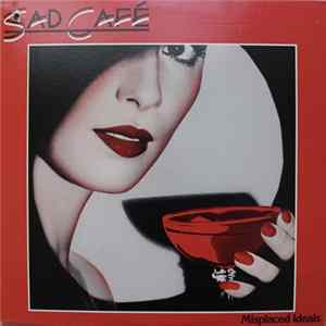 Sad Café - Misplaced Ideals Album