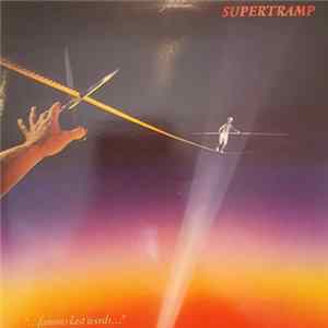 Supertramp - "...Famous Last Words..." Album