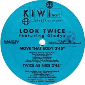 Look Twice Featuring Gladys - Move That Body Album