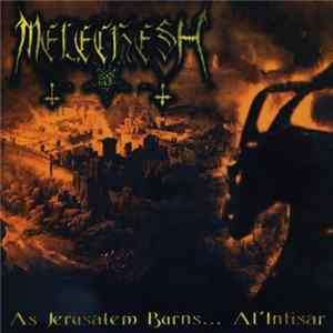 Melechesh - As Jerusalem Burns... Al'Intisar Album