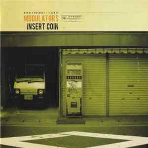Modulators - Insert Coin Album