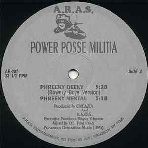 Power Posse Militia / Creazia - Phreeky Deeky / The Creation Album