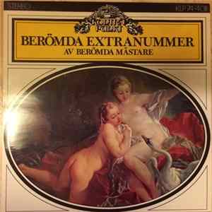 Various - Berömda Extranummer Av Berömda Mästare Album