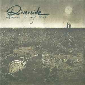 Riverside - Memories In My Head Album