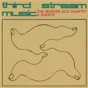 The Modern Jazz Quartet - Third Stream Music Album
