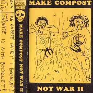 Various - Make Compost Not War II Album