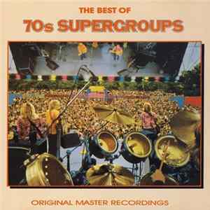 Various - The Best Of 70s Supergroups Album