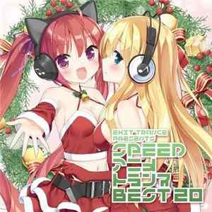 Various - Exit Trance Presents Speed アニメトランス Best 20 Album