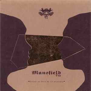 Mansfield.TYA - Seules Au Bout De 23 Secondes Album