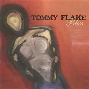 Tommy Flake - Bliss Album