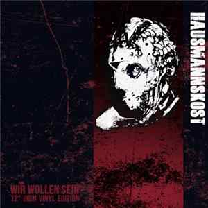 Hausmannskost - Wir Wollen Sein Album