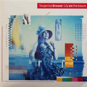 Tangerine Dream - Lily On The Beach Album