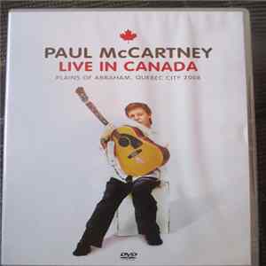 Paul McCartney - Live In Canada Album