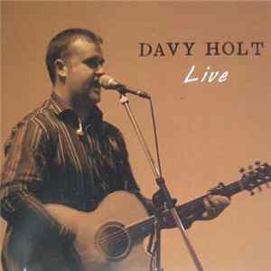 Davy Holt - Live Album