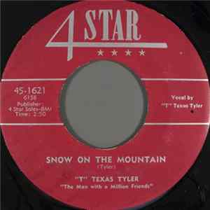 "T" Texas Tyler - Snow On The Mountain Album