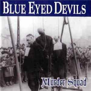 Blue Eyed Devils - Murder Squad Album