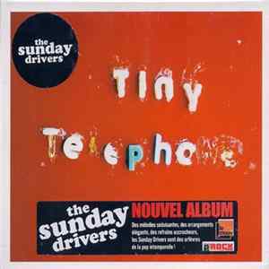 The Sunday Drivers - Tiny Telephone Album