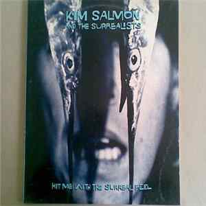 Kim Salmon And The Surrealists - Hit Me With The Surreal Feel Album