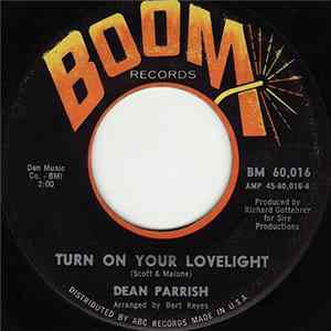 Dean Parrish - Turn On Your Love Light / Determination Album