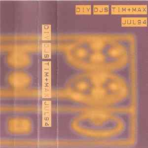 Tim + Max - DIY DJS TIM+MAX Album