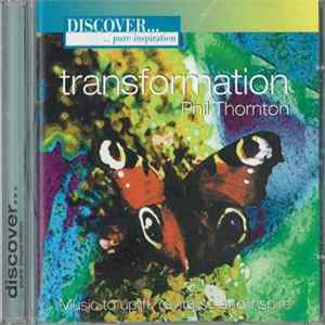 Phil Thornton - Transformation Album