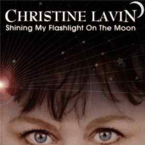 Christine Lavin - Shining My Flashlight On The Moon Album