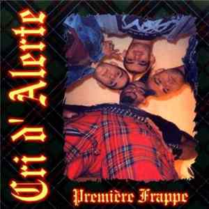 Cri D' Alerte - Première Frappe Album