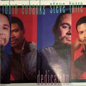 Steve Turre, Robin Eubanks - Dedication Album