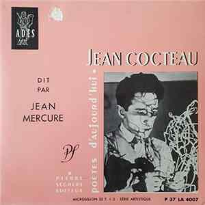 Jean Cocteau ,Dit Par Jean Mercure - Jean Cocteau Dit Par Jean Mercure Album