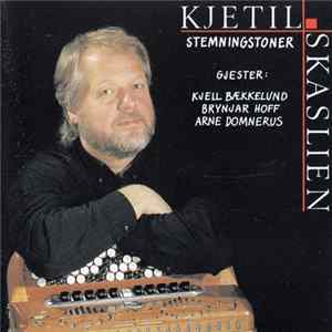 Kjetil Skaslien - Stemningstoner Album