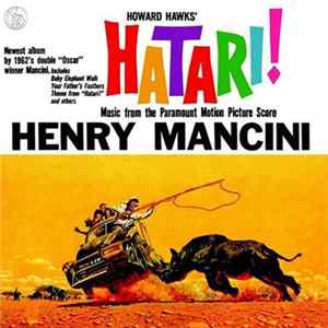 Henry Mancini - Hatari! (Music From The Motion Picture Score) Album