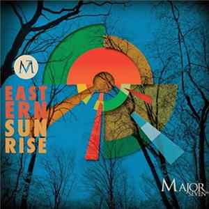 Major Seventh, Yucca Rose - Eastern Sunrise Album