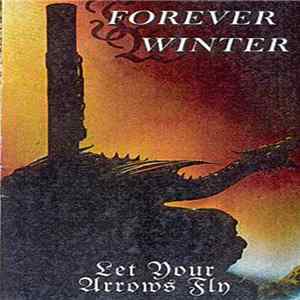 Forever Winter - Let Your Arrows Fly Album