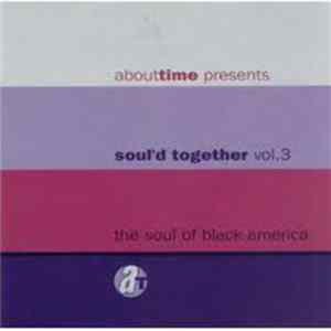 Various - Abouttime Presents Soul'd Together Vol. 3, The Soul Of Black America Album