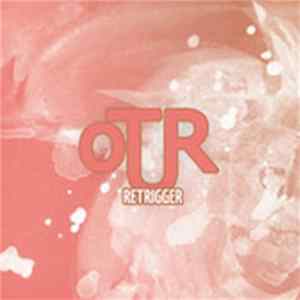 Otur - Retrigger Album