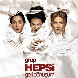 Grup Hepsi - Geri Dönüşüm Album