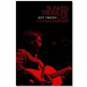 Jeff Tweedy - Sunken Treasure: Live In The Pacific Northwest Album