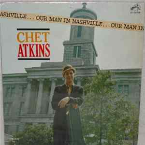 Chet Atkins - Our Man In Nashville Album